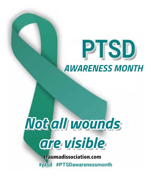 PTSD awareness month, not all wounds are visible. #PTSD #PTSDawarenessmonth teal writing with teal ribbon on  white, traumadissociation.com in black at bottom